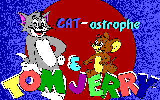 Tom & Jerry CAT-astrophe